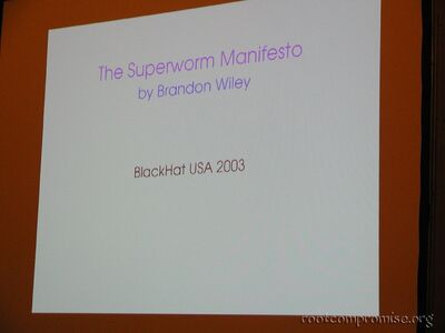 The SuperWorm Manifesto slide mixed in too.